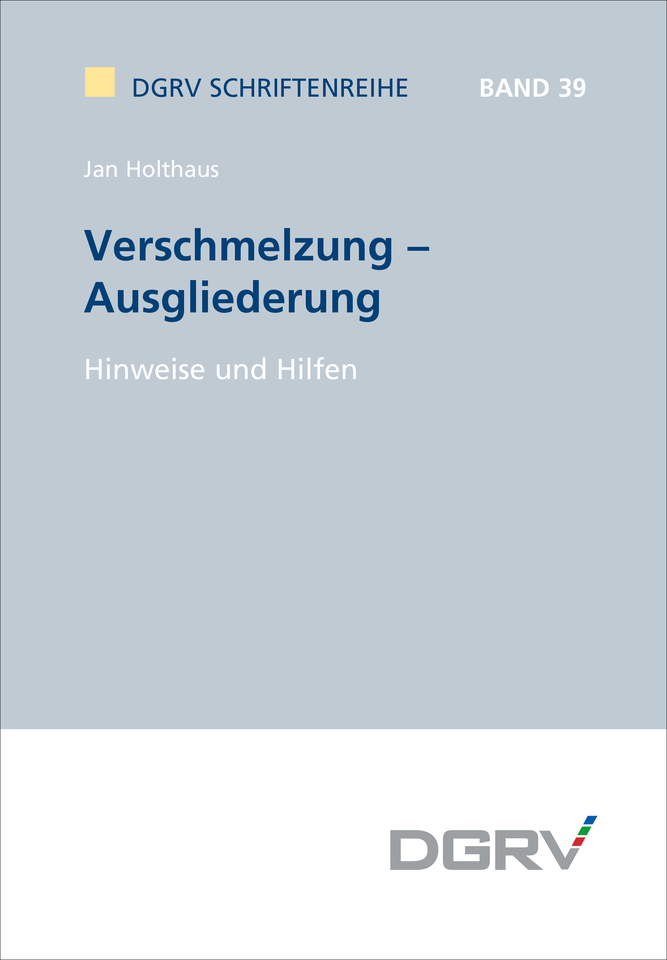 Verschmelzung &#8211; Ausgliederung