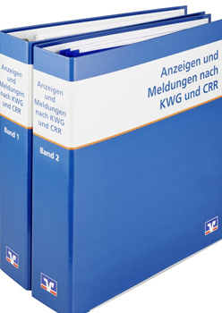 Anzeigen und Meldungen nach KWG und CRR