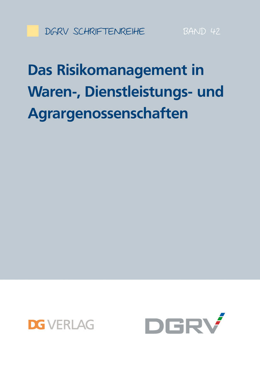 Das Risikomanagement in Waren-, Dienstleistungs- und Agrargenossenschaften