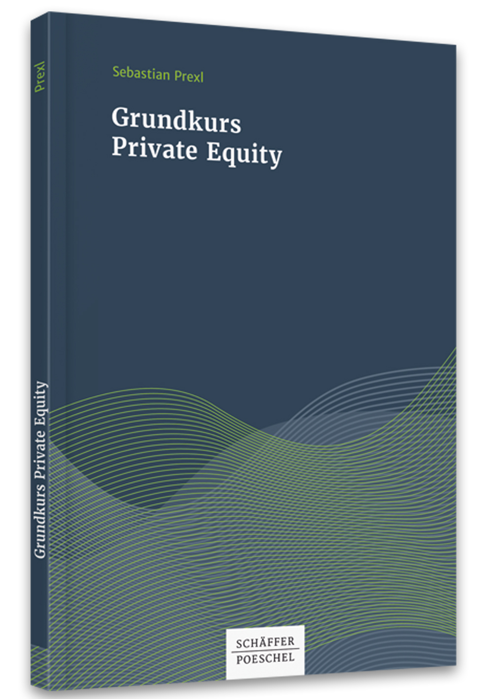 Grundkurs Private Equity