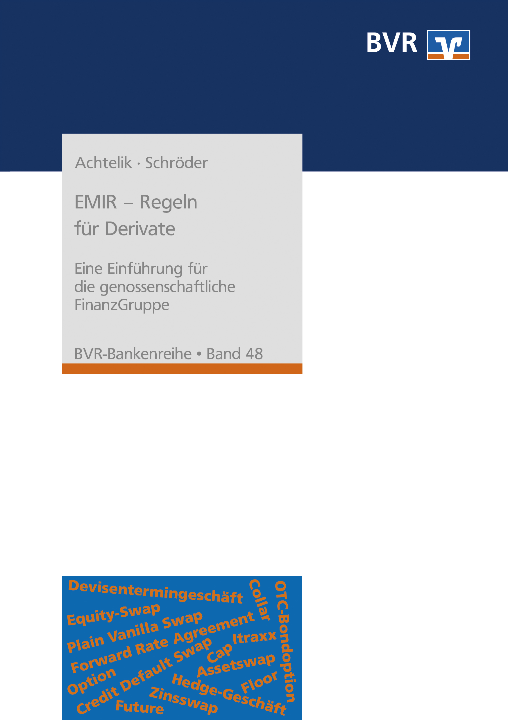 EMIR – Regeln für Derivate