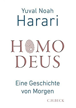 Homo Deus: Eine Geschichte von Morgen