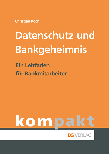 Datenschutz und Bankgeheimnis