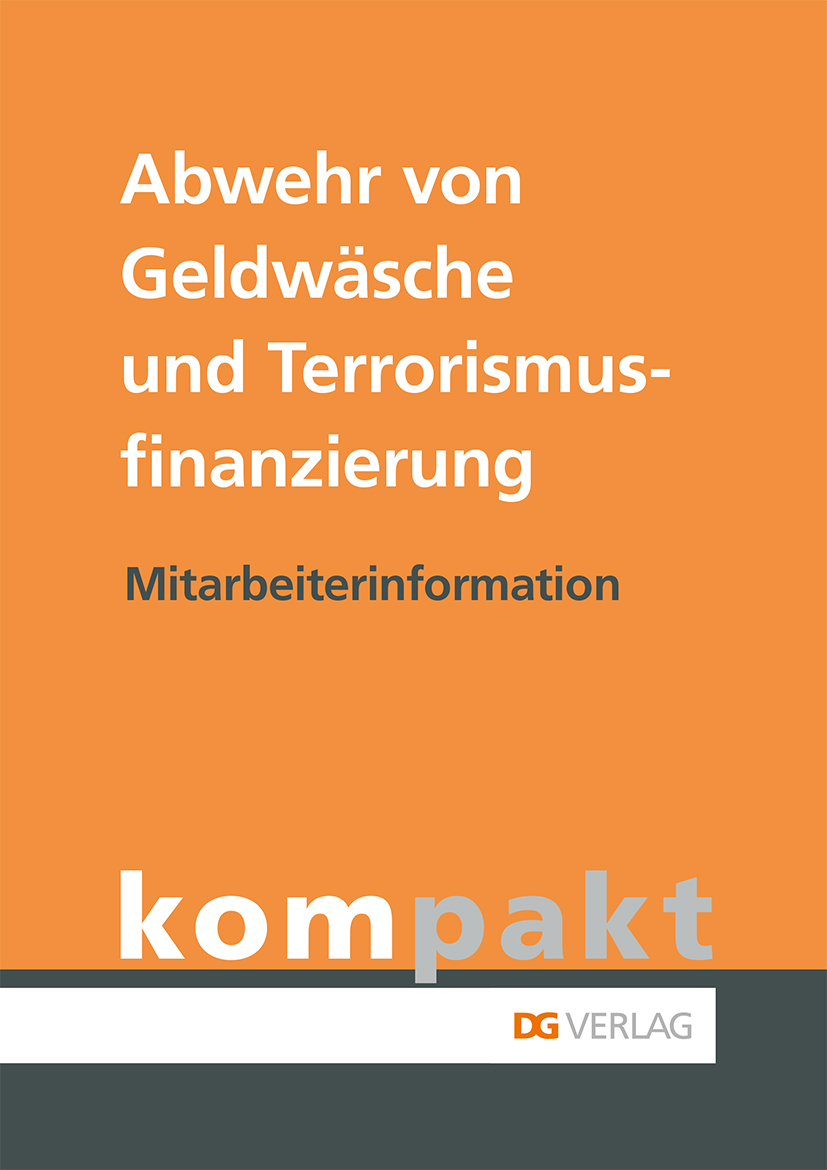 Abwehr von Geldwäsche und Terrorismusfinanzierung