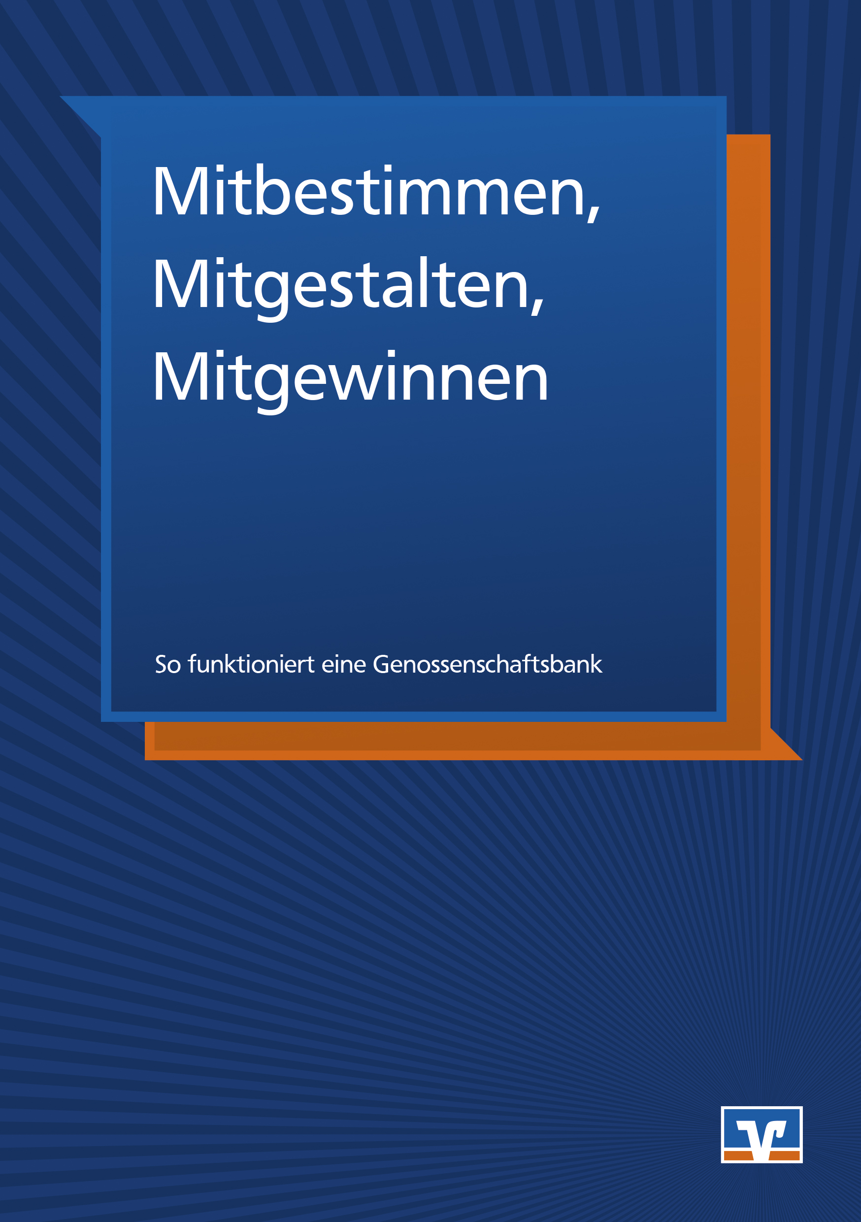 Mitbestimmen, Mitgestalten, Mitgewinnen