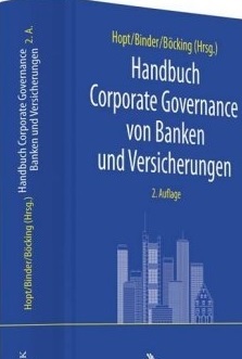 Handbuch Corporate Governance von Banken und Versicherungen