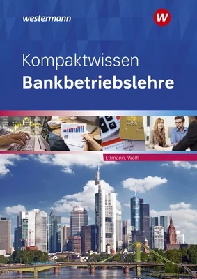 Kompaktwissen Bankbetriebslehre. Schülerband